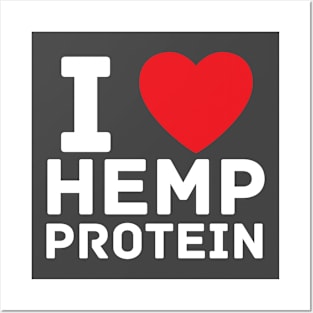 I heart hemp protein I love gym fitness workout Posters and Art